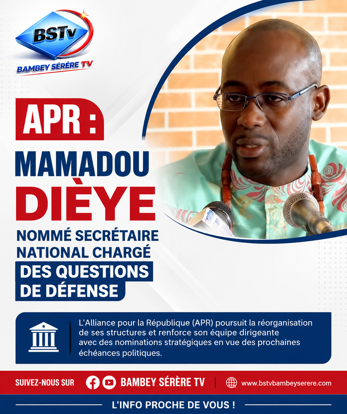 POLITIQUE | APR : L’ex-capitaine Mamadou Dièye nommé secrétaire national chargé des questions de Défense